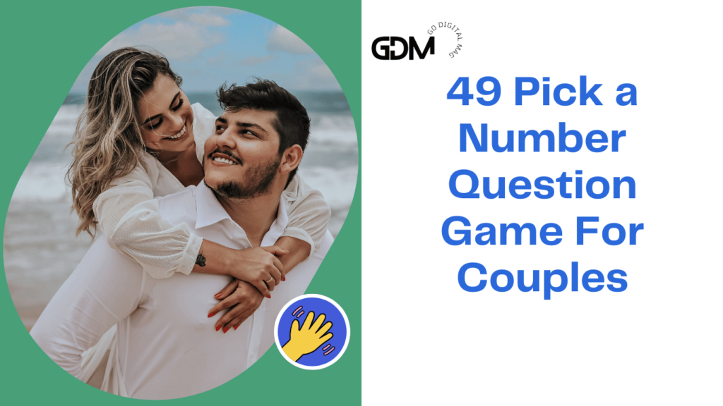 Pick a Number Question Game For Couples