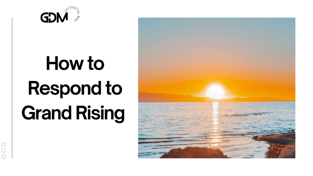 How to respond grand rising
