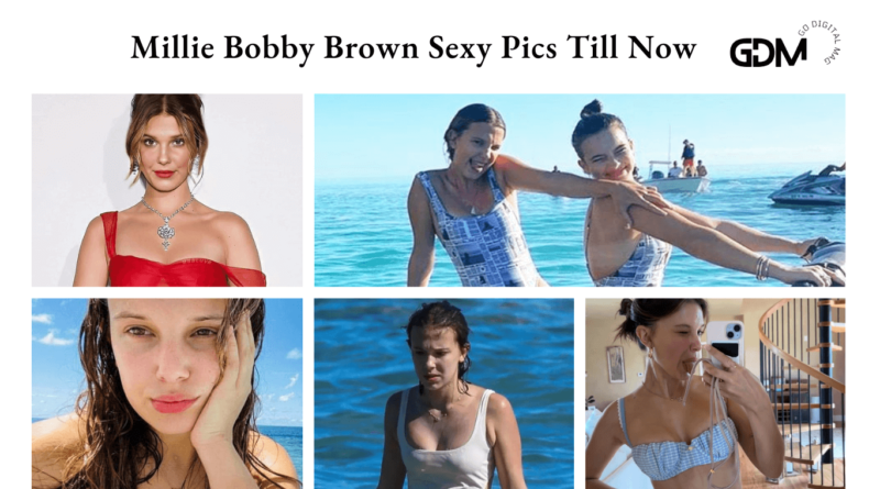 Millie Bobby Brown Sexy Pics