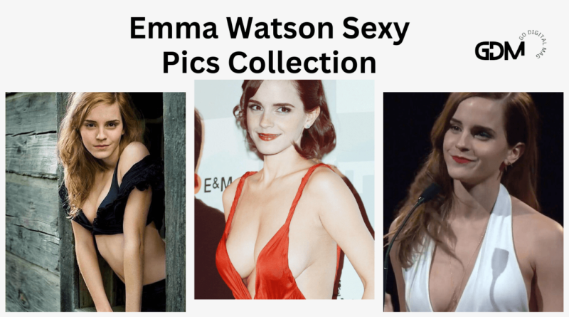 Emma Watson Sexy Pics